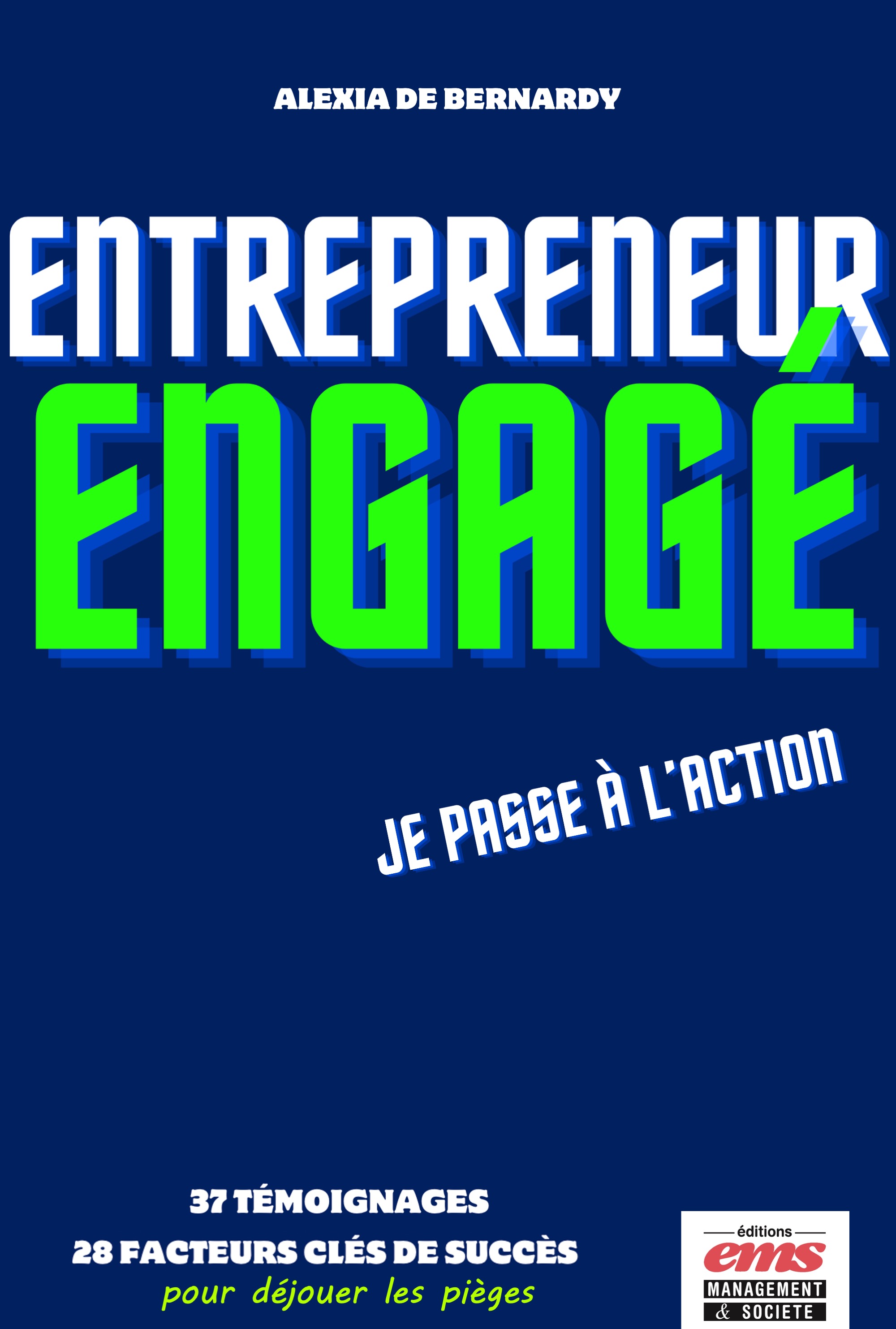 La génèse de la méthode : le livre "Entrepreneur engagé"